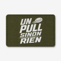 Patch Ball Trap - Un Pull sinon rien - Slogan - Olive / Blanc