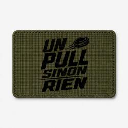Patch Ball Trap - Un Pull sinon rien - Slogan - Olive / Noir