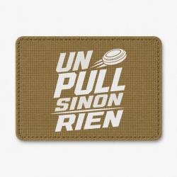 Patch Ball Trap - Un Pull sinon rien - Slogan - Coyote / Blanc