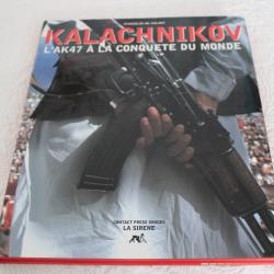 Kalachnikov, l'AK47 &agrave; la conquete du monde