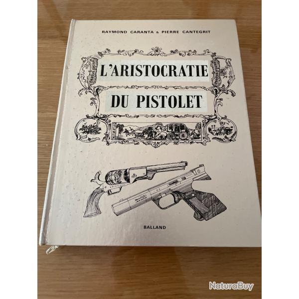 L'aristocratie du pistolet
