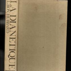 la dian&eacute;tique la science moderne de la sant&eacute; mentale ron hubbard