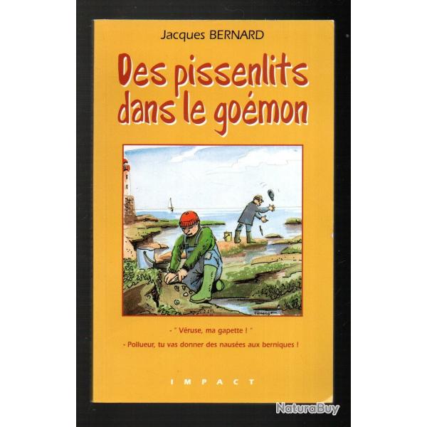 des pissenlits dans le goemon de jacques bernard
