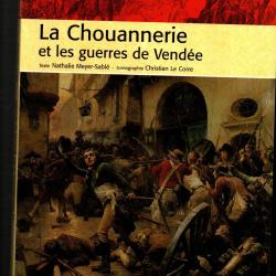la chouannerie et les guerres de vend&eacute;e de nathalie meyer sabl&eacute; photos christian le corre