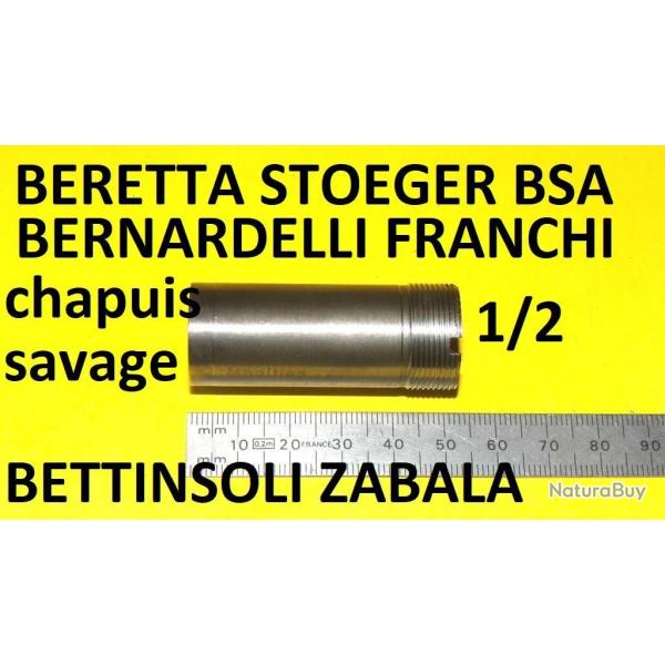 1/2 choke BERETTA BENELLI FRANCHI BREDA BETTINSOLI BERNARDELLI CHAPUIS - VENDU PAR JEPERCUTE(SW763)