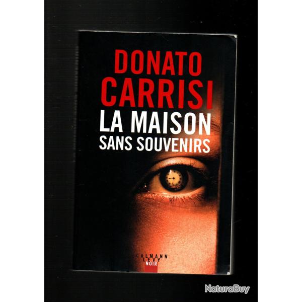 la maison sans souvenirs de donato carrisi thriller psychologique