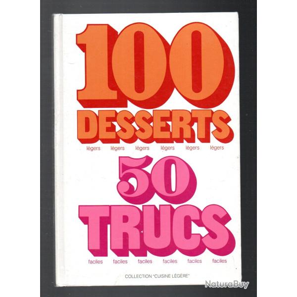 100 desserts 50 trucs  collection cuisine l�g�re