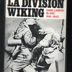 La division des volontaires nordiques viking dans l'enfer blanc 1941-1943 de jean mabire