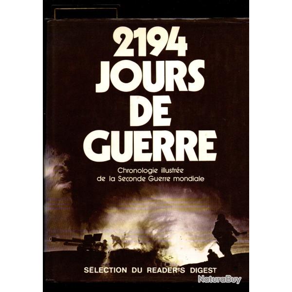 2194 jours de guerre chronologie illustr�e de la seconde guerre mondiale avec marque page cuir voie
