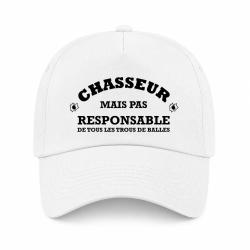 Casquette Humour Chasse - Chasseur mais pas responsable de tous les trous de balles - Blanc