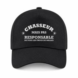 Casquette Humour Chasse - Chasseur mais pas responsable de tous les trous de balles - Noir