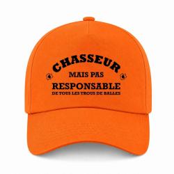 Casquette Humour Chasse - Chasseur mais pas responsable de tous les trous de balles - Orange