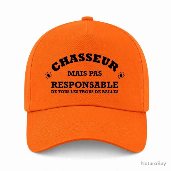 Casquette Humour Chasse - Chasseur mais pas responsable de tous les trous de balles - Orange
