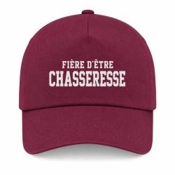 Casquette Chasse - Fi&egrave;re d'&ecirc;tre chasseresse - Typographie - Bordeaux