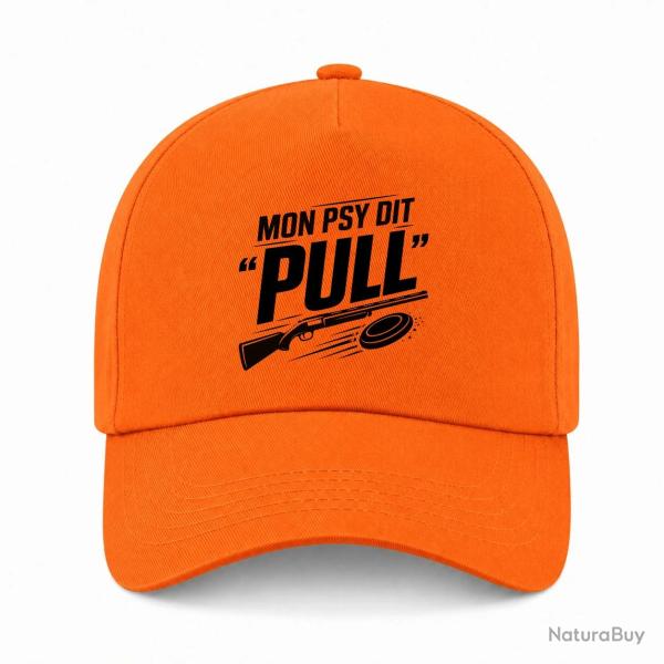 Casquette Ball Trap - Mon psy dit Pull - Humour tireur - Orange