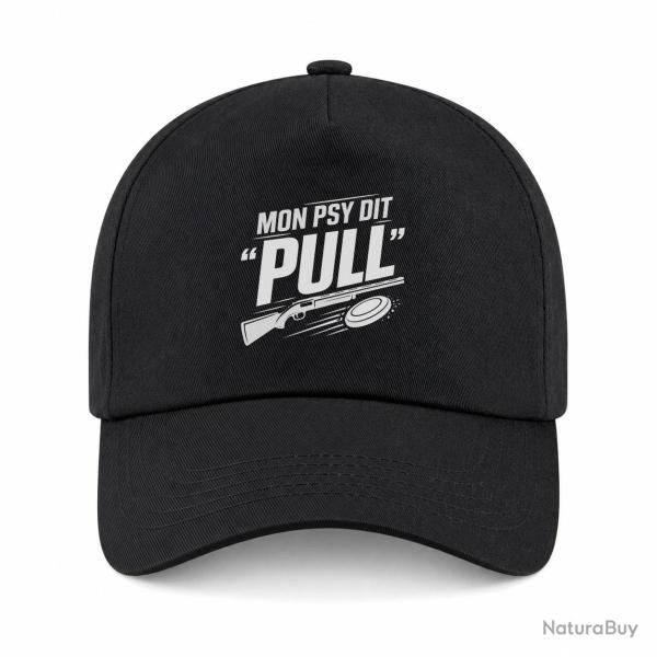 Casquette Ball Trap - Mon psy dit Pull - Humour tireur - Noir