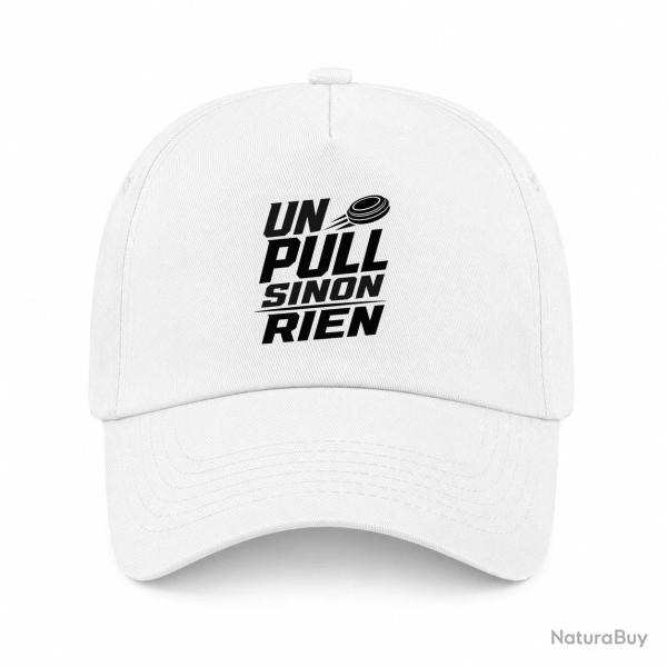 Casquette Ball Trap - Un Pull sinon rien - Slogan - Blanc