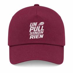 Casquette Ball Trap - Un Pull sinon rien - Slogan - Bordeaux