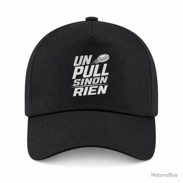 Casquette Ball Trap - Un Pull sinon rien - Slogan - Noir