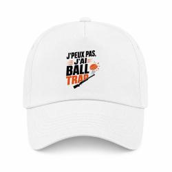 Casquette Ball Trap - J'peux pas, j'ai Ball Trap - Humour - Blanc / Orange