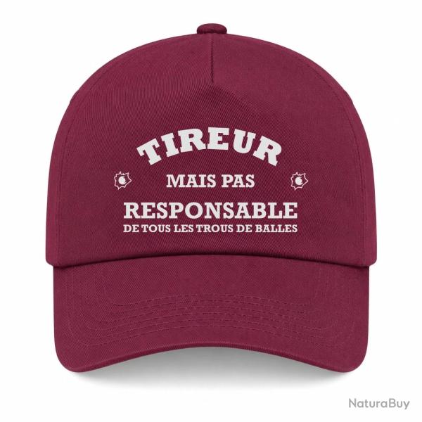 Casquette - Tireur mais pas responsable de tous les trous de balle - Bordeaux