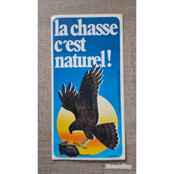 Autocollant la chasse c est naturel