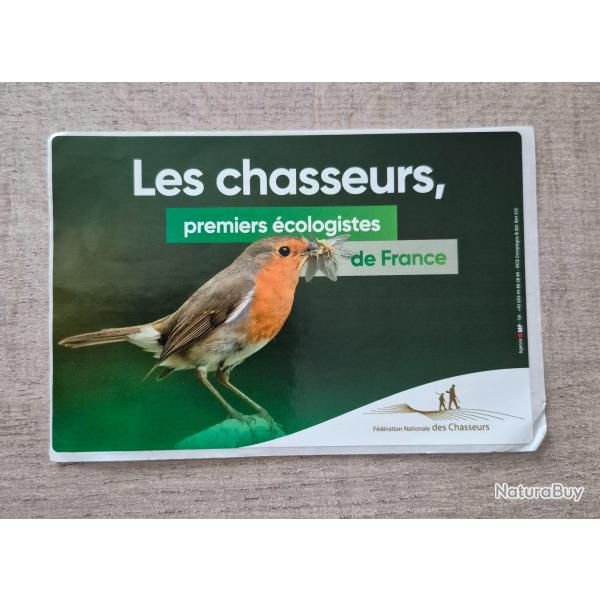 Autocollant la chasse , chasseurs premiers �cologistes