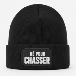 Bonnet Chasse - N&eacute; pour chasser - Typographie - Noir