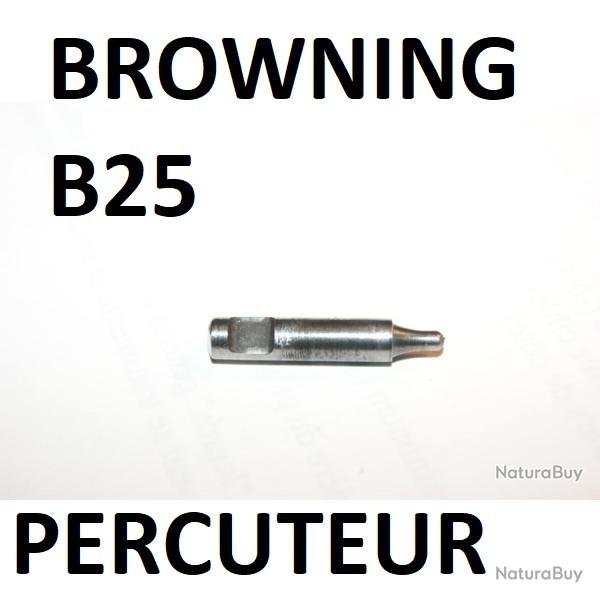 percuteur BROWNING B25 � 15.00 Euros !!!!!!!!!!! - VENDU PAR JEPERCUTE (a3177)