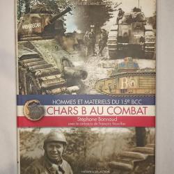 Livre les chars B au combat 15&egrave;me BCC France 40 WW2