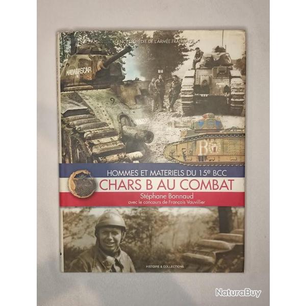 Livre les chars B au combat 15�me BCC France 40 WW2