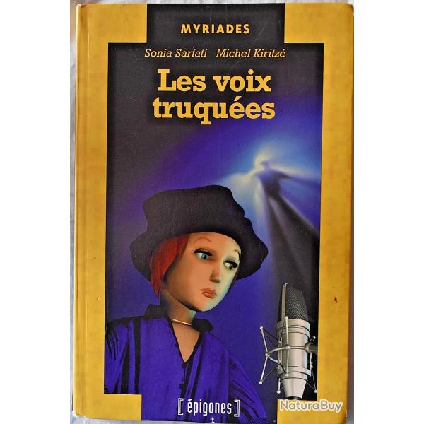 Les voix truqu�es - Sonia Sarfati