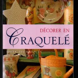 d&eacute;corer en craquel&eacute; id&eacute;es techniques et fournitures giuliana alio anna re travaux manuels arts d&eacute;cor