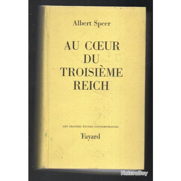 au coeur du gouvernement allemand 1933-1945 par le ministre de l'armement architecte