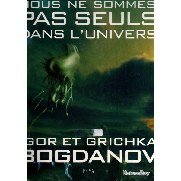 Nous ne sommes pas seuls dans l'univers - Igor et Grichka Bogdanov EPA