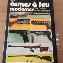 Les armes &agrave; feu modernes
