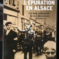 l'&eacute;puration en alsace la face m&eacute;connue de la lib&eacute;ration 1944-1953 de jean laurent vonau