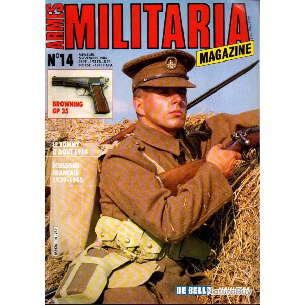Militaria magazine 14 browning gp 35, tommy aout 1914, 303 british, fm 24/29 forteresse, pattes de