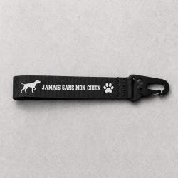 Porte-cl&eacute; Chasse - Jamais sans mon chien - Noir