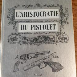 Aristocratie du Pistolet