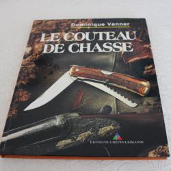 Le couteau de chasse, Dominique Venner
