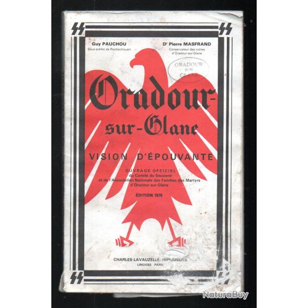 oradour sur glane vision d'�pouvante guy pauchou & pierre masfrand 1970 d�fraichi