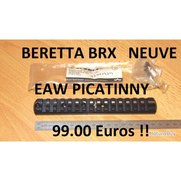 embase NEUVE ACIER EAW PICATINNY BERETTA BRX � 99.00 Euros !!! - VENDU PAR JEPERCUTE (SZA9511)