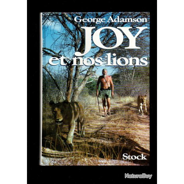 joy et nos lions de george adamson