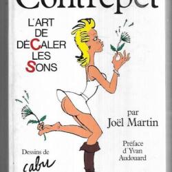 manuel de contrepet l'art de d&eacute;caler les sons par joel martin dessins de cabu