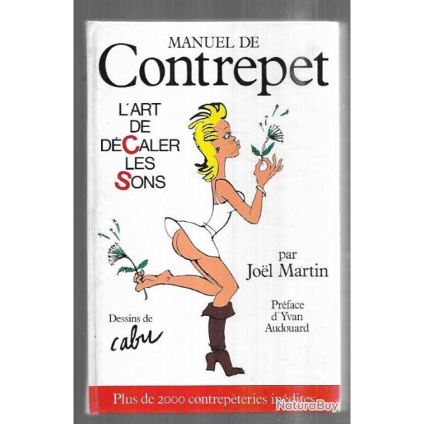 manuel de contrepet l'art de d�caler les sons par joel martin dessins de cabu