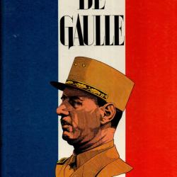 il &eacute;tait une fois...de gaulle collectif d'auteurs +  appel 18 juin 40&egrave;me anniversaire
