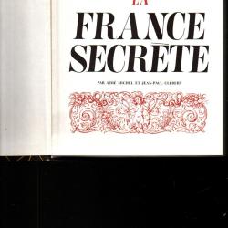 histoire et guide de la france secr&egrave;te par aim&eacute; michel et jean-paul cl&eacute;bert