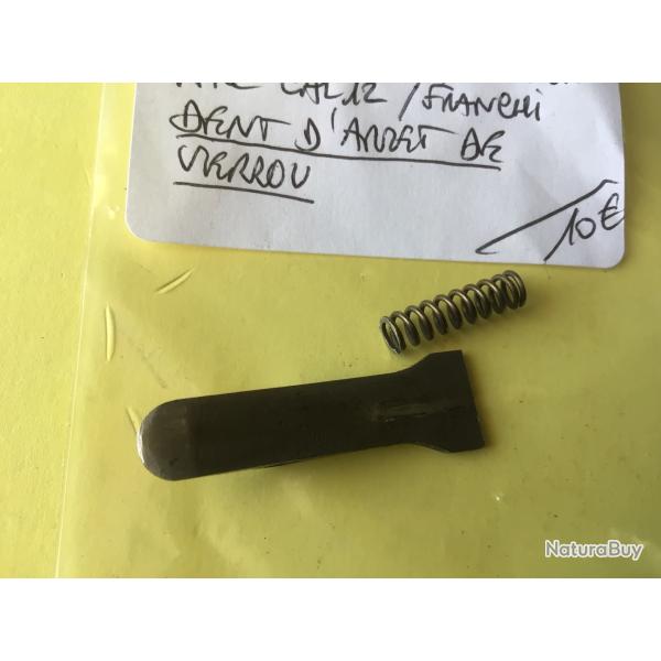 VENDU PAR LE-CUIRASSIER DENT D'ARRET DE VERROU + RESSORT S/A VERNEY CARRON ARC CAL 12