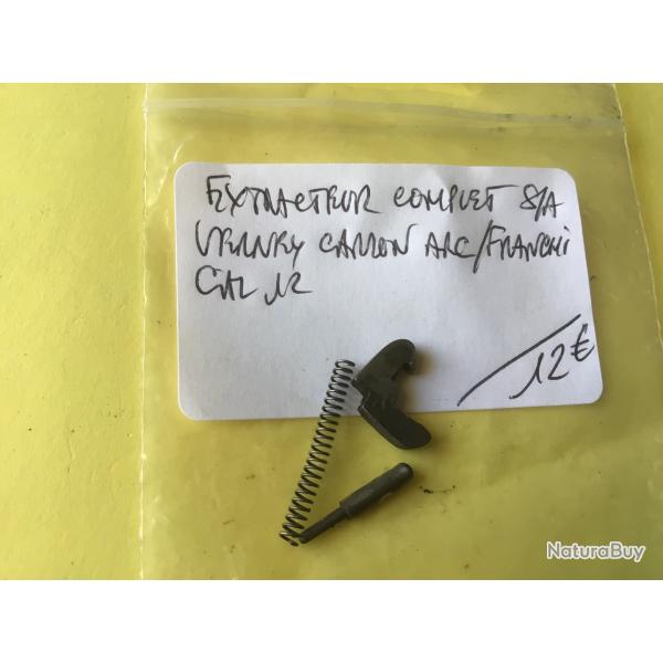 VENDU PAR LE-CUIRASSIER EXTRACTEUR  + RESSORT ET GUIDE S/A VERNEY CARRON ARC CAL 12